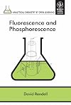 Fluorescence And Phosphorescence Spectroscopy (Part Of Acol Series) (Original Price $ 105.00)