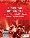 Designing Distributed Control Systems: A Pattern Language Approach