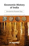 Economic History of India Ancient to Present Day
