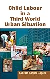 Child Labour in a Third World Urban Situation