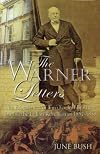 The Warner Letters: The Experiences of Two English Brothers During the Indian Rebellion of 1857-1859