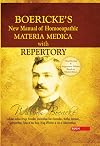 Boericke's New Manual of Homeopathic Materia Medica with Repertory