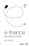 E-Finance: The Future is Here (Response Books)