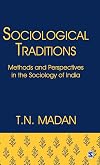 Sociological traditions methods and perspectives in the sociology of India