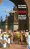 Inside-outside : two views of social change in rural India