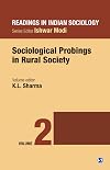 Readings in Indian Sociology: Volume II: Sociological Probings in Rural Society
