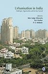 Urbanisation in India: Challenges, Opportunities and the Way Forward