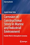 Corrosion of constructional steels in marine and industrial environment frontier work in atmospheric corrosion