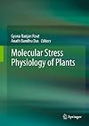 Molecular stress physiology of plants