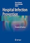 Hospital Infection Prevention: Principles & Practices