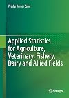 Applied Statistics for Agriculture, Veterinary, Fishery, Dairy and Allied Fields