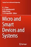 Micro and smart devices and systems