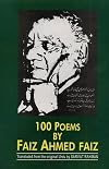 100 poems by Faiz Ahmed Faiz, 1911-1984