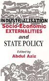 Industrialisation, socio-economic externalities, and state policy