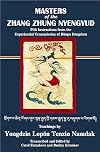 Masters of the Zhang Zhung Nyengyud