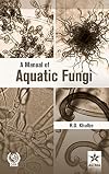 Manual of Aquatic Fungi