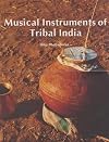Musical instruments of tribal India