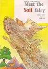 Meet The Soil Fairy ((Meet The Four Elements 4)