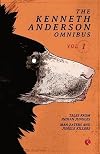 The Kenneth Anderson Omnibus, Volume 1