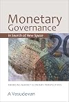 Monetary Governance in Search of New Space: Emerging Market Economy Perspectives