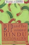 BJP and the evolution of Hindu nationalism : from periphery to centre
