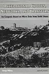 Occupational Choices, Networks, and Transfers: An Exegesis Based on Micro Data from Delhi Slums