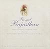 Royal Rajasthan: With Rare Aerial and Archival Photographs