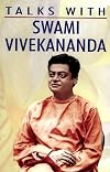 Talks with Swami Vivekananda