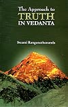 The Approach to Truth in Vedanta