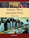 Armies, Wars and their Food