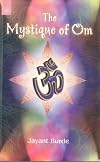 The Mystique of Om