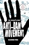 World's First Anti-Dam Movement: Mulshi Satyagraha 1920-1924