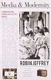 Media and Modernity: Communications, Women, and the State in India
