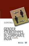 Gender Stereotypes in Corporate India: A Glimpse (Response Books)