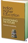 Indian Higher Education: Envisioning the Future