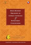 Hindu-Buddhist Philosophy on Conflict Avoidance & Environment Consciousness: Samvad -- A Global Initiative
