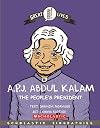Great Lives: A.P.J. Abdul Kalam - The People's President
