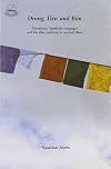Drung, Deu and Bon: Narrations, Symbolic Languages and the Bon Tradition on Ancient Tibet