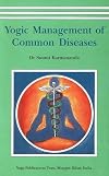 Yogic Management Of Common Diseases