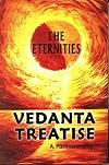 Vedanta Treatise: The Eternities