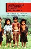 Understanding Development, Conflict And Violence