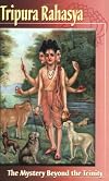 Tripura Rahasya: The Mystery beyond the Trinity