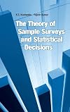 The theory of sample surveys & statistical decisions