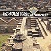 Concepts of Space in Traditional Indian Architecture