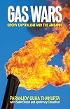 Gas Wars - Crony Capitalism and the Ambanis