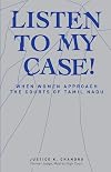 Listen to My Case! When Women Approach the Courts of Tamil Nadu