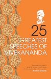 25 Greatest Speeches of Swami Vivekananda