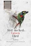 A RED NECKED GREEN BIRD