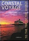To the top of the world : the Norwegian coastal voyage