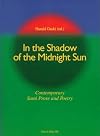 In the Shadow of the Midnight Sun: Contemporary Sami Prose and Poetry
